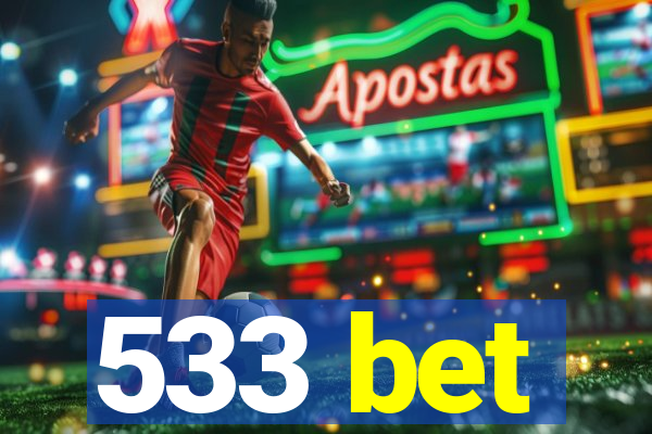 533 bet