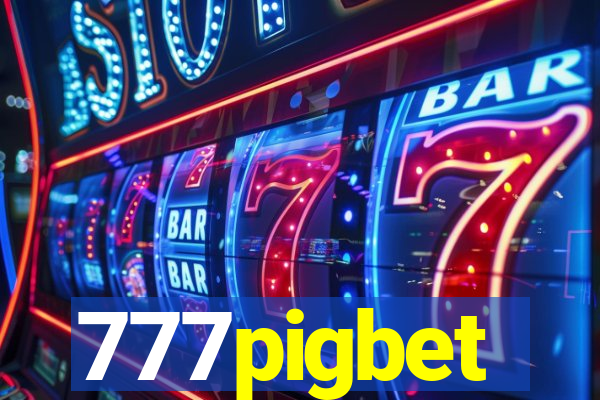 777pigbet