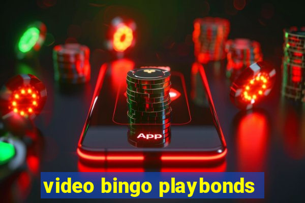 video bingo playbonds