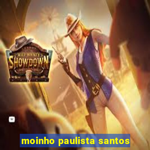 moinho paulista santos