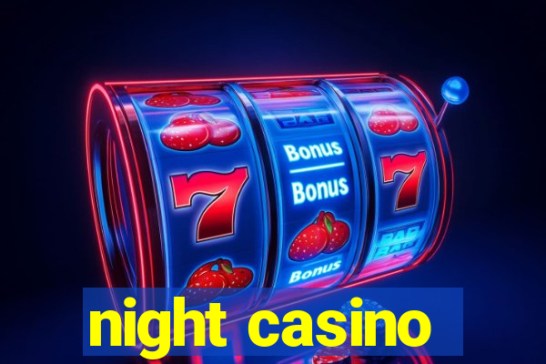 night casino