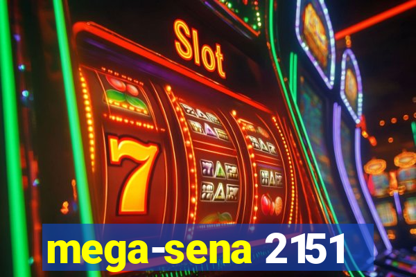 mega-sena 2151