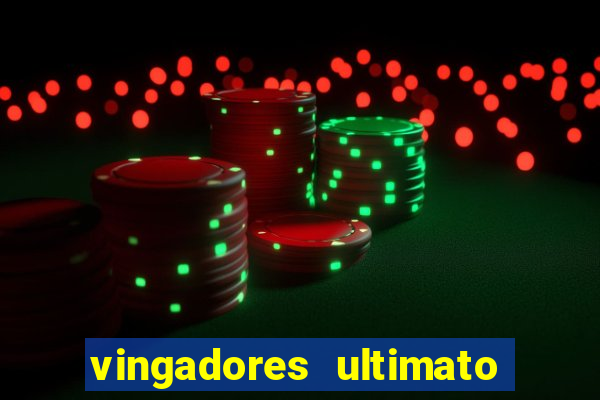 vingadores ultimato assistir drive