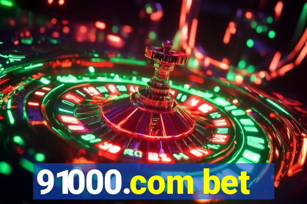 91000.com bet