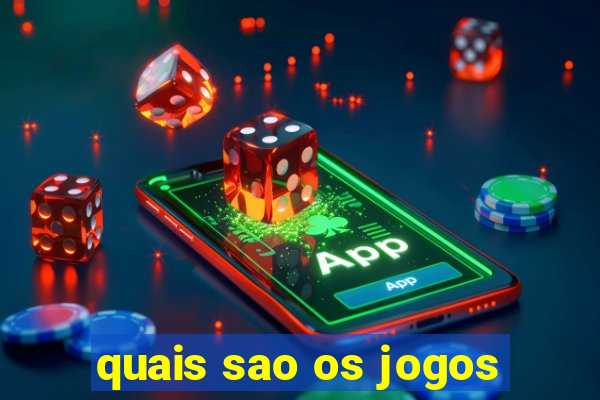 quais sao os jogos