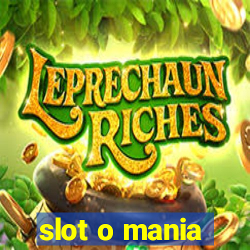 slot o mania