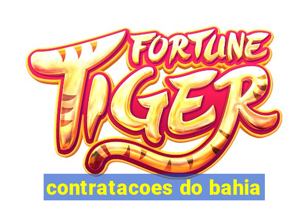 contratacoes do bahia