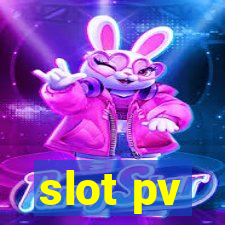 slot pv