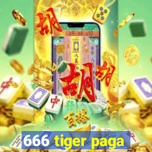 666 tiger paga