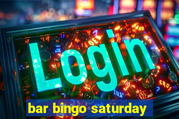 bar bingo saturday