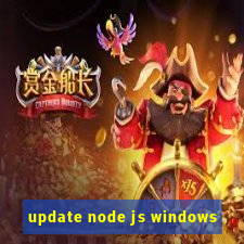 update node js windows