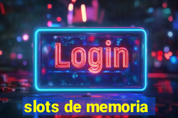 slots de memoria