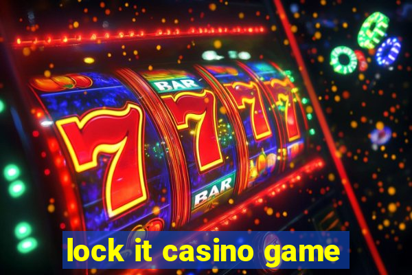 lock it casino game