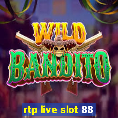 rtp live slot 88