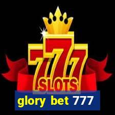 glory bet 777