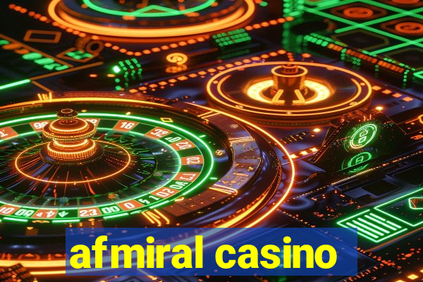 afmiral casino