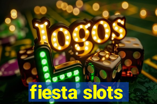 fiesta slots