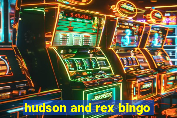 hudson and rex bingo