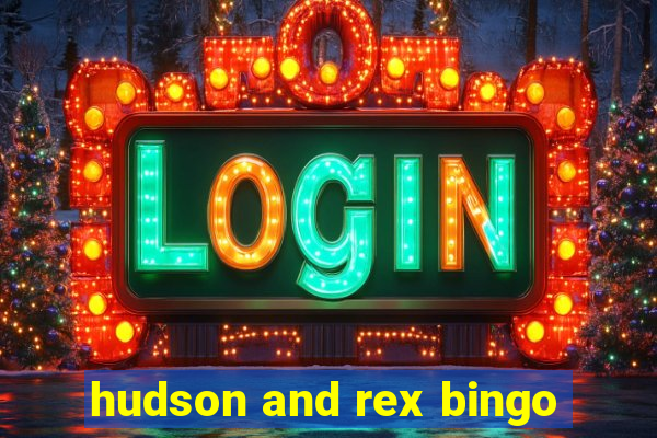 hudson and rex bingo