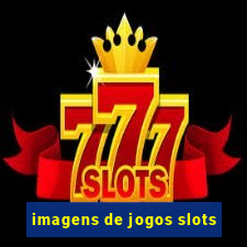 imagens de jogos slots