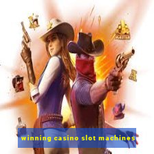 winning casino slot machines