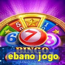 ebano jogo