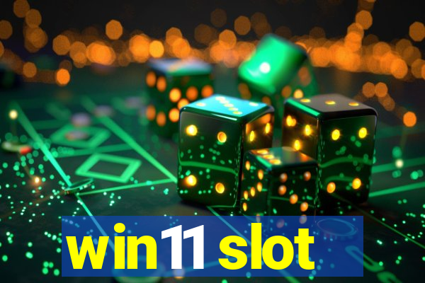 win11 slot