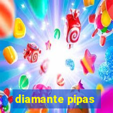 diamante pipas