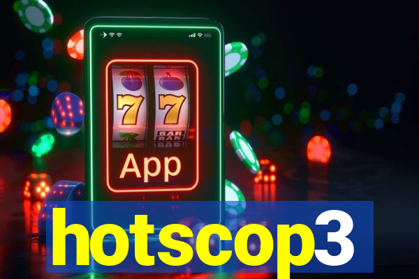 hotscop3