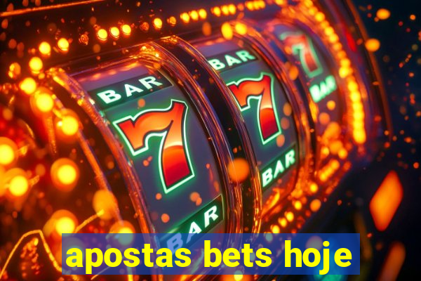 apostas bets hoje