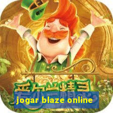 jogar blaze online