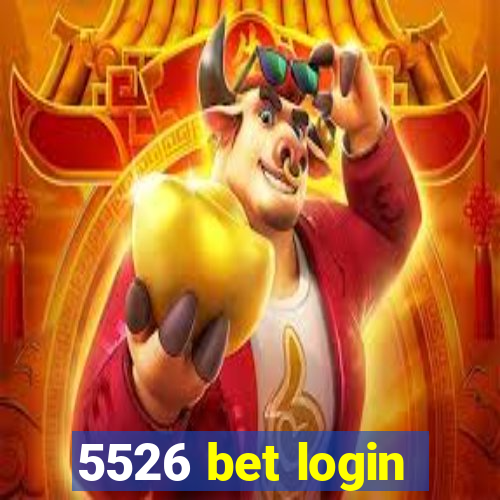 5526 bet login