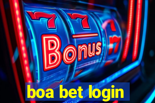 boa bet login