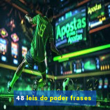 48 leis do poder frases