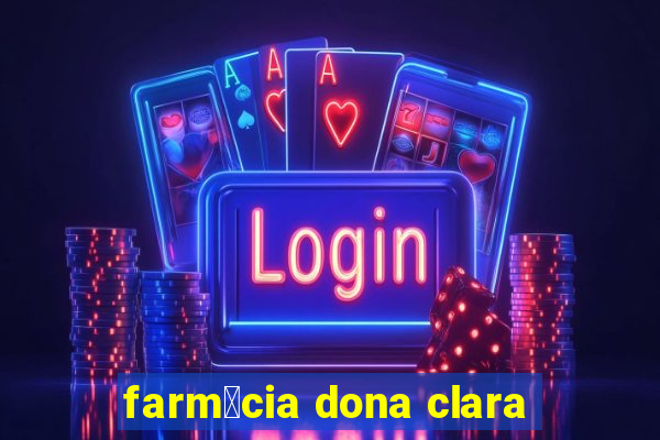 farm谩cia dona clara