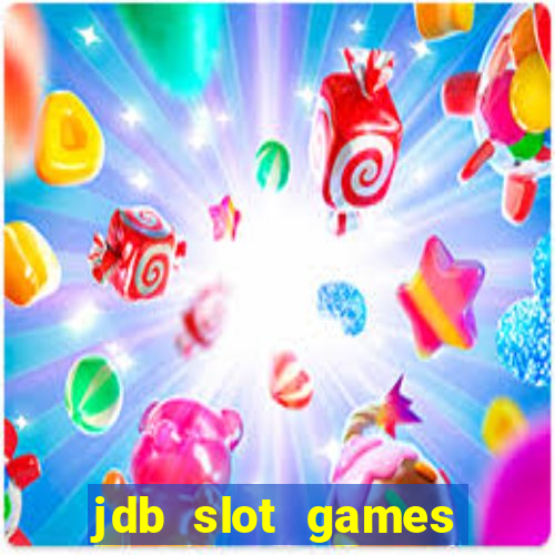 jdb slot games provider philippines