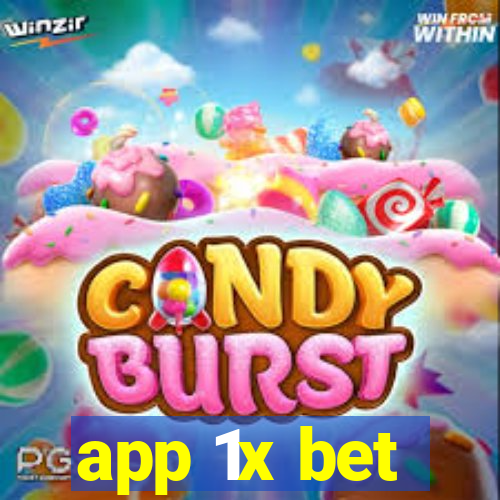 app 1x bet