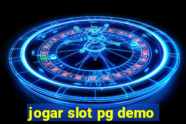 jogar slot pg demo