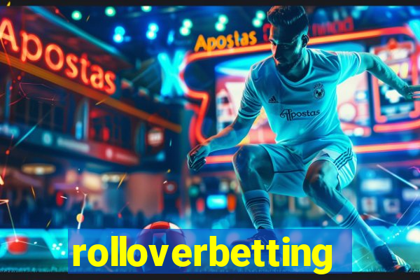 rolloverbetting