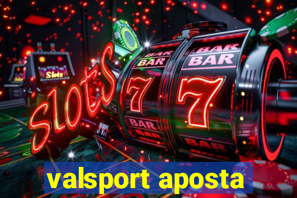 valsport aposta