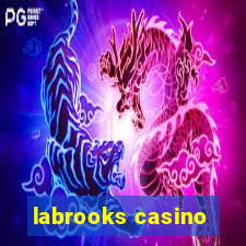 labrooks casino