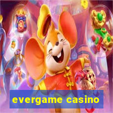 evergame casino