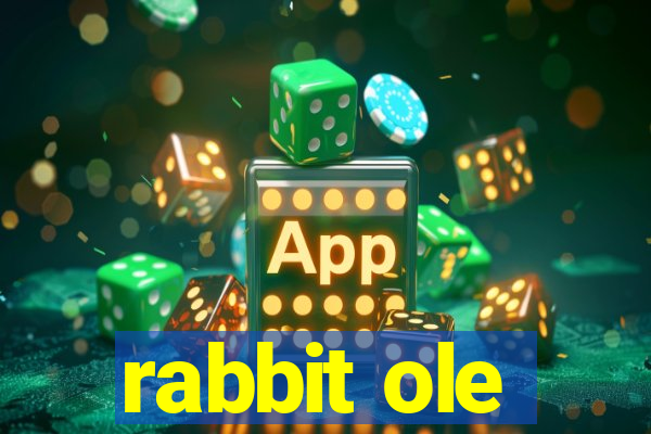 rabbit ole