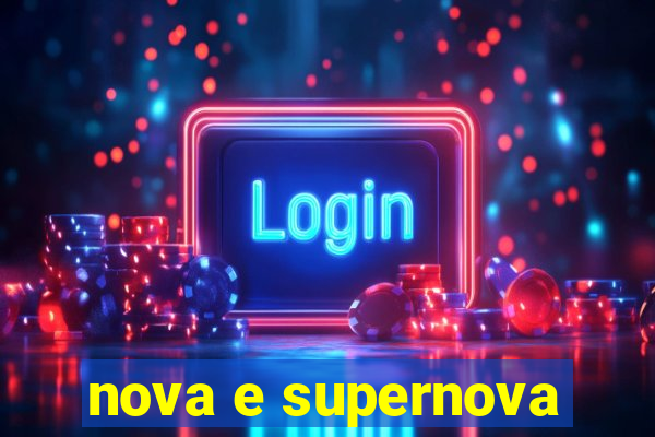 nova e supernova