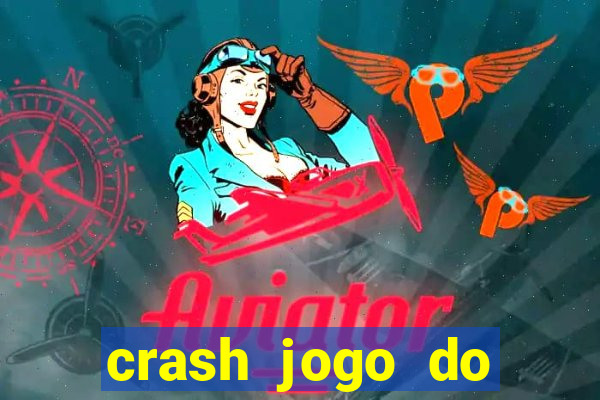 crash jogo do bicho online