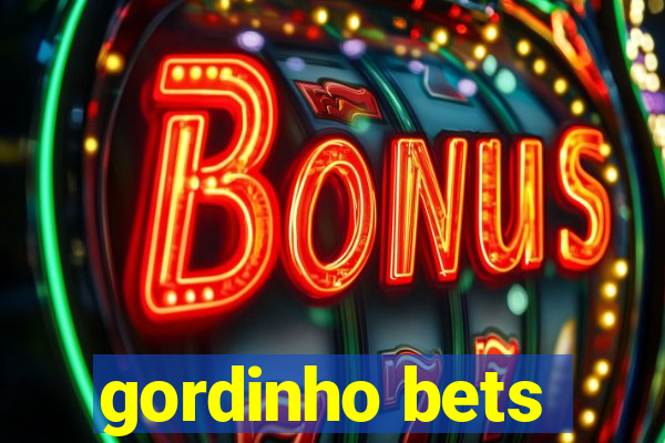 gordinho bets