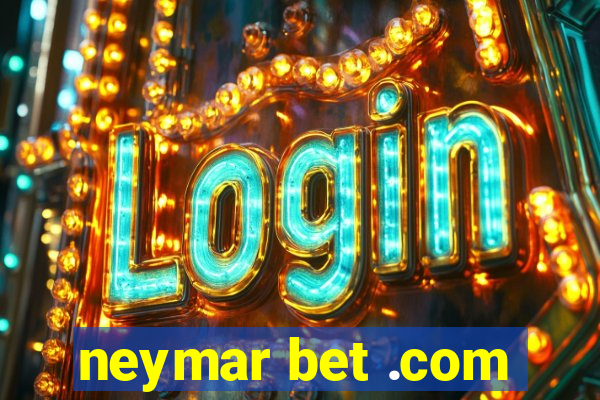 neymar bet .com