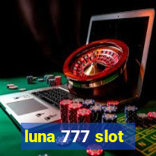 luna 777 slot