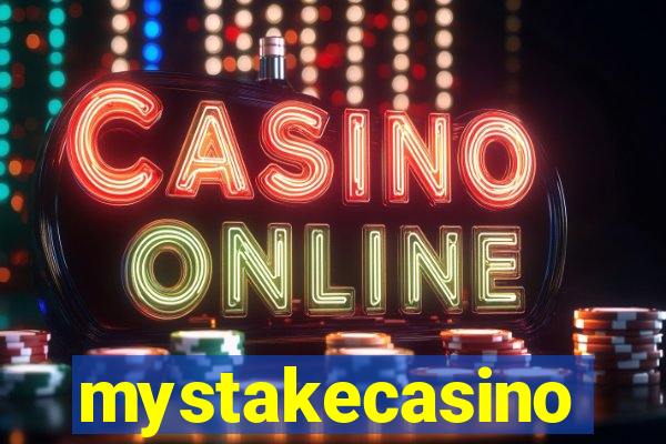 mystakecasino