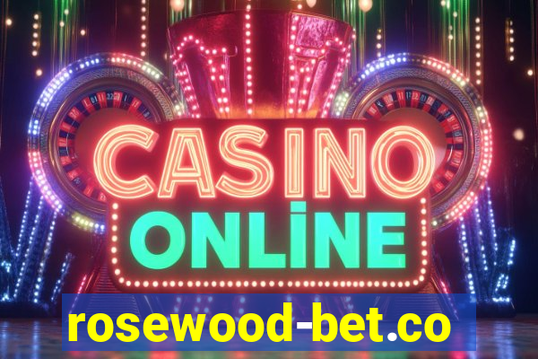 rosewood-bet.com